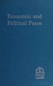 Economic and political peace.