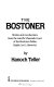 The Bostoner : stories and recollections from the colorful Chassidic Court of the Bostoner Rebbe, Rabbi Levi L. Horowitz /
