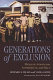 Generations of exclusion : Mexican Americans, assimilation, and race /