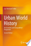 Urban World History : An Economic and Geographical Perspective /