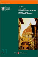 Alle origini della modernità letteraria : la poesia a Firenze tra Ottocento .. /