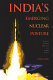 India's emerging nuclear posture : between recessed deterrent and ready arsenal /