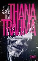 Thanatrauma : stories /