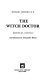 The witch doctor : memoirs of a partisan /