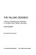 The falling sickness ; a history of epilepsy from the Greeks to the beginnings of modern neurology.