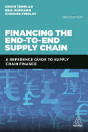 Financing the end-to-end supply chain : a reference guide to supply chain finance /