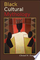 Black cultural mythology /