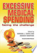 Excessive medical spending : facing the challenge /