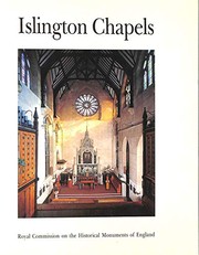 Islington chapels : an architectural guide to Nonconformist and Roman Catholic places of worship in the London Borough of Islington /