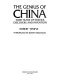 The genius of China : 3,000 years of science, discovery, and invention /