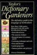 Taylor's dictionary for gardeners : the definitive guide to the language of horticulture /