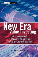 New era value investing : a disciplined approach to buying value and growth stocks /