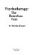 Psychotherapy : the hazardous cure /
