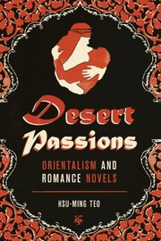 Desert passions : Orientalism and romance novels /