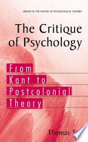 The critique of psychology : from Kant to postcolonial theory /