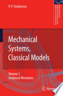 Mechanical systems, classical models /
