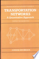 Transportation networks : a quantitative treatment /
