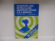 Advanced and extra class amateur license Q & A manual /