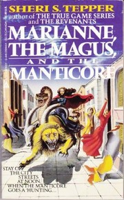 Marianne, the magus, and the manticore /