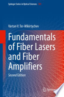 Fundamentals of Fiber Lasers and Fiber Amplifiers /