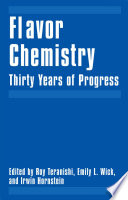 Flavor Chemistry : Thirty Years of Progress /