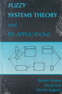 Fuzzy systems theory and its applications /