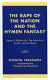 The rape of the nation and the hymen fantasy : Japan's modernity, the American South, and Faulkner /