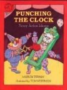 Punching the clock : funny action idioms /