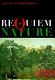 Requiem for nature /