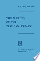 The making of the test ban treaty /