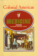 Colonial American medicine /