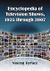 Encyclopedia of television shows, 1925 through 2007 /