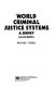 World criminal justice systems : a survey /