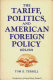 The tariff, politics, and American foreign policy, 1874-1901 /