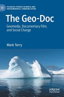 The geo-doc : geomedia, documentary film and social change /