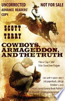 Cowboys, Armageddon, and the truth : how a gay child was saved from religion /