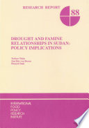 Drought and famine relationships in Sudan : policy implications /