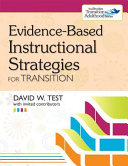 Evidence-based instructional strategies for transition /