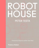 Robot house : instrumentation, representation, fabrication /