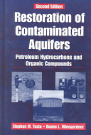 Restoration of contaminated aquifers : petroleum hydrocarbons and organic compounds /