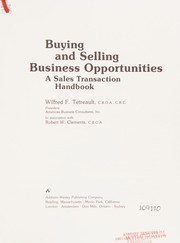 Buying and selling business opportunities : a sales transaction handbook /