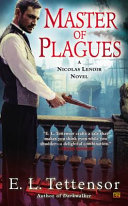 Master of plagues : a Nicolas Lenoir novel /