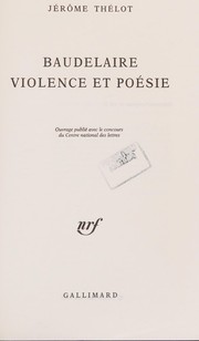 Baudelaire violence et poésie /