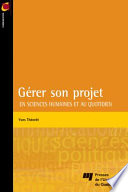 Gerer son projet : en sciences humaines et au quotidien /