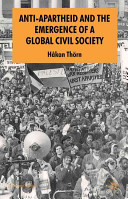 Anti-apartheid and the emergence of a global civil society /