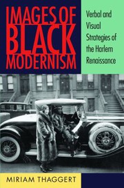 Images of Black modernism : verbal and visual strategies of the Harlem Renaissance /