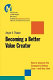 Becoming a better value creator : how to improve the company's bottom line--and your own /