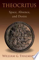 Theocritus : space, absence, and desire /