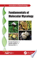 Fundamentals of molecular mycology /