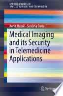 Medical Imaging and its Security in Telemedicine Applications /